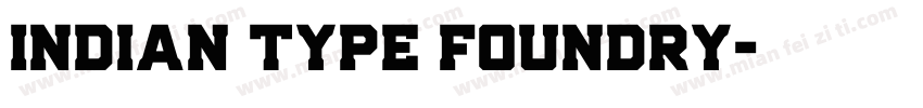 indian type foundry字体转换